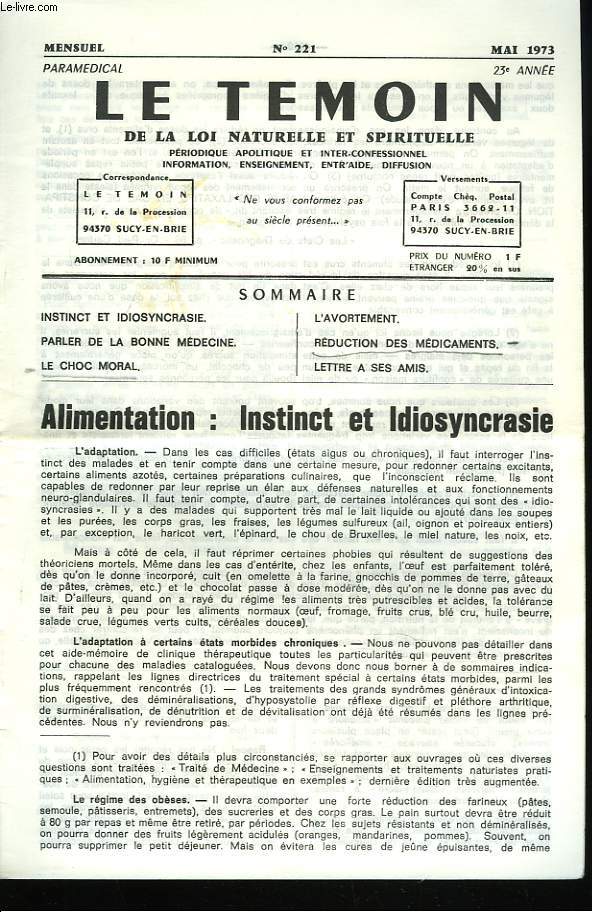 LE TEMOIN DES LOIS NATURELLES ET SPIRITUELLES N221, ALIMENTATION : INSTINCT ET IDIOSYNCRASIE / PARLER DE LA BONNE MEDECINE / LE CHOC MORAL / L'AVORTEMENT / REDUCTION DES MEDICAMENTS.