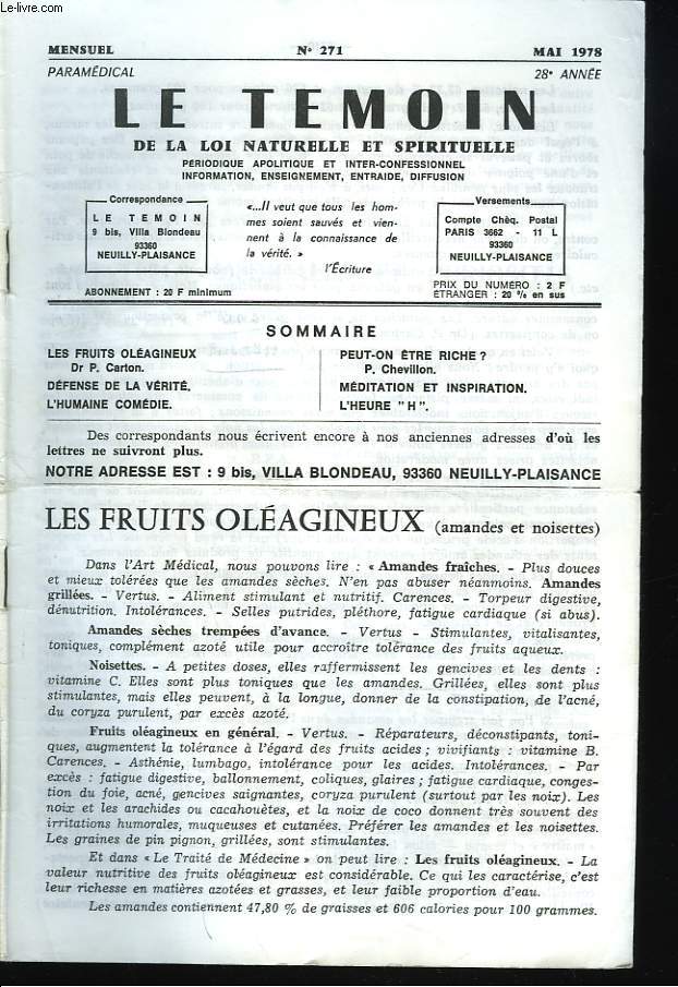 LE TEMOIN DES LOIS NATURELLES ET SPIRITUELLES N271, MAI 1978. LES FRUITS OLEAGINEUX, Dr P. CARTON / DEFENSE DE LA VERITE / L'HUMAINE COMEDIE / PEUT-ON ETRE RICHE ?, P. CHEVILLON / MEDITATION ET INSPIRATION / L'HEURE 