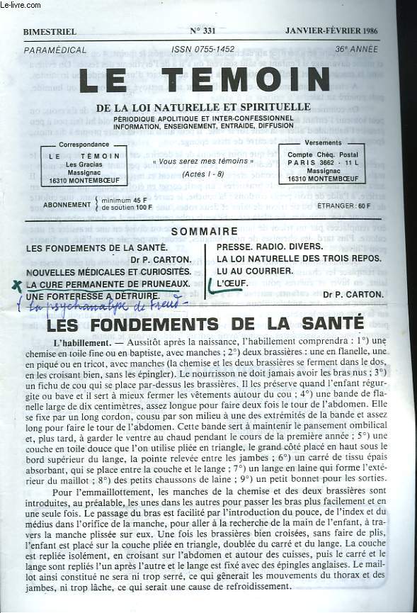 LE TEMOIN DES LOIS NATURELLES ET SPIRITUELLES N331, JANVIER-FEVRIER 1986. LES FONDEMENTS DE LA SANTE (L'HABILLEMENT DES NOUVEAUX NES) / LA CURE PERMANENTE DE PRUNEAUX / UNE FORTERESSE A DETRUIRE / LA LOI NATURELLE DES TROIS REPOS.