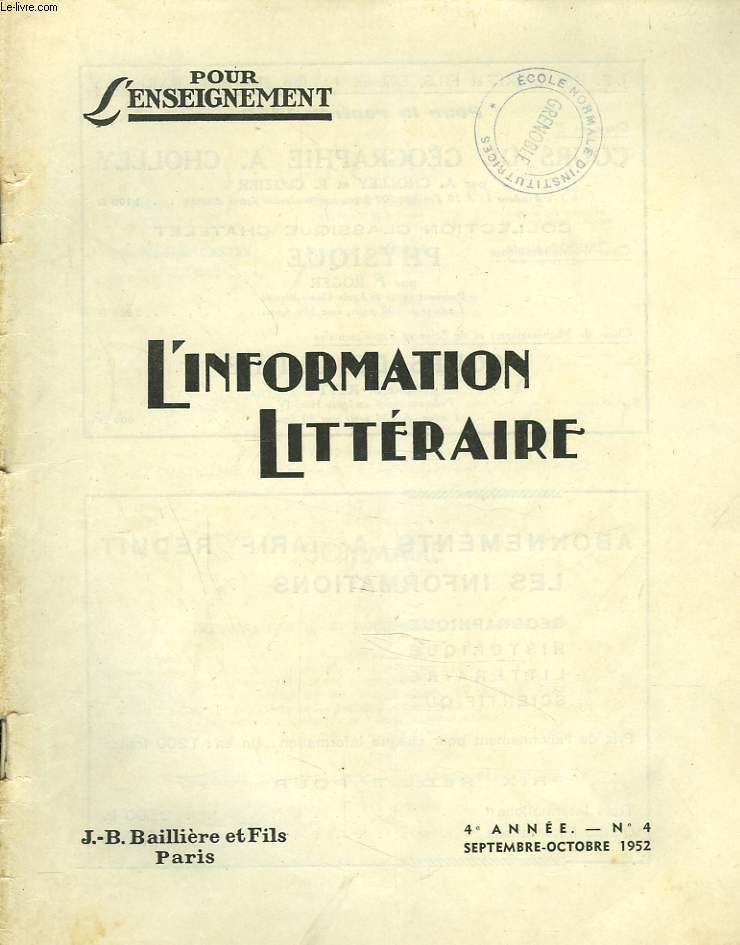 L'INFORMATION LITTERAIRE POUR L'ENSEIGNEMENT. 4e ANNEE, N4, SET-OCT. 1952. POETES LYONNAIS DU XVIe SIECLE, A.M SCHMIDT / ETAT PRESENT DES ETUDES 