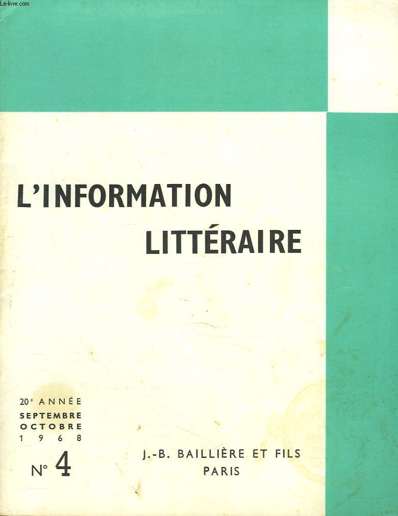 L'INFORMATION LITTERAIRE POUR L'ENSEIGNEMENT. 20e ANNEE, N4, SEPT-OCT 1968. BALZAC ET 