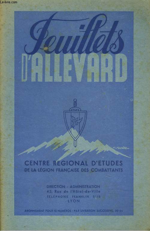 LES FEUILLETS D'ALLEVARD, NI, JUIN 1943. LA POLITIQUE par LEON EMERY.
