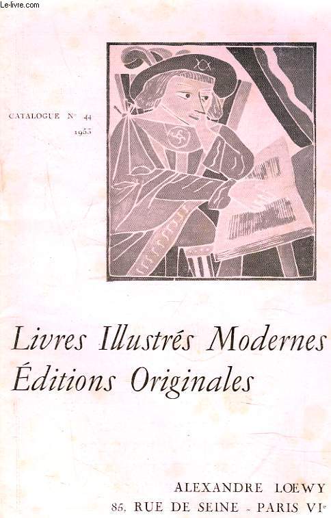 CATALOGUE N44, 1953. LIVRES ILLUSTRES MODERNES, EDITIONS ORIGINALES.