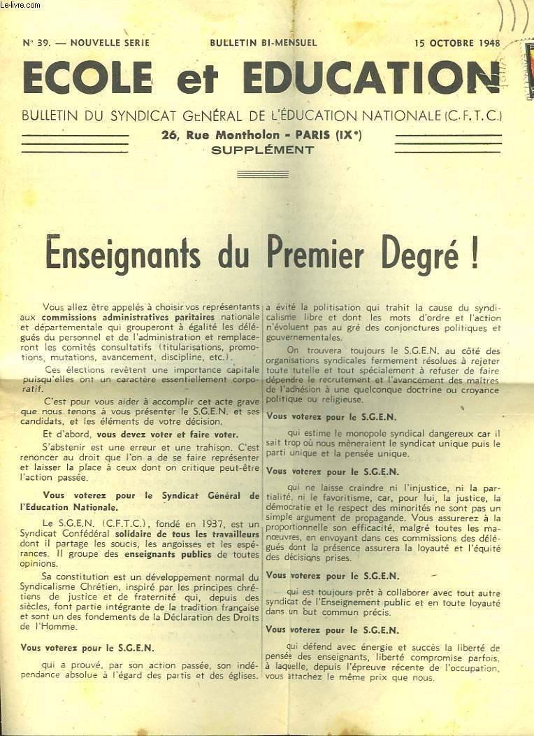 ECOLE ET EDUCATION, BULLETIN DU SYNDICAT GENERAL DE L'EDUCATION NATIONALE (C.F.T.C.) N39, OCTOBRE 1948. ENSEIGNANTS DU PREMIER DEGRE ! MODALITES DU VOTE DU 5 NOVEMBRE 1948.