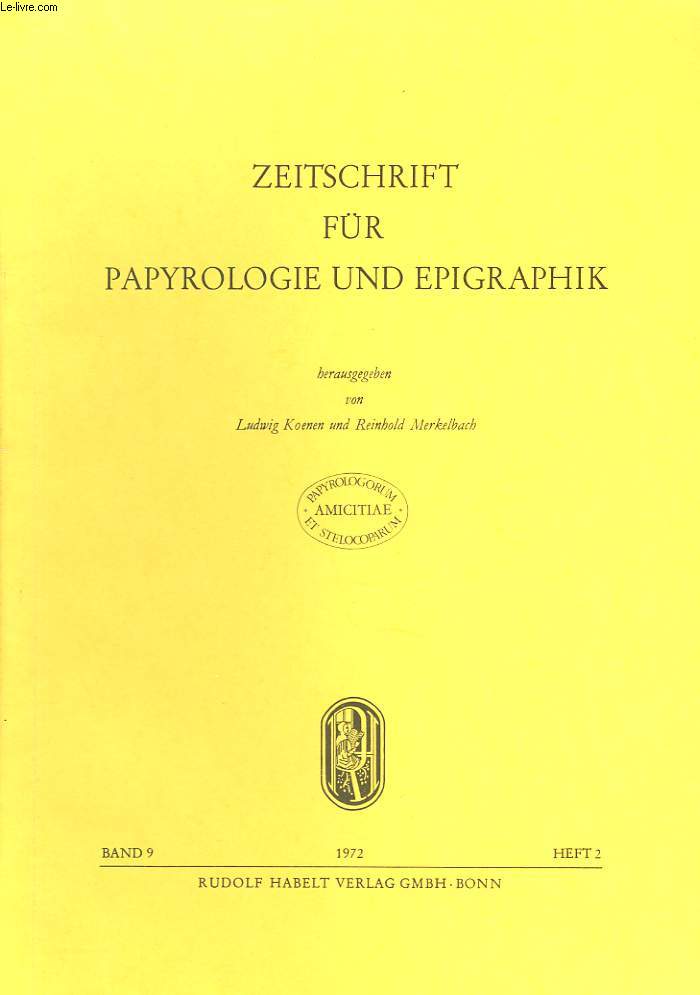 ZEITSCHRIFT FR PAPYROLOGIE UND EPIGRAPHIK, BAND 9, HEFT 2, 1972. HERAUSGEGEBEN VON LUDWIG KOENEN UND REINHOLD MERKELBACH. DEUX NOMS DE METIERS EN -a DANS L'ANTHOLOGIE.