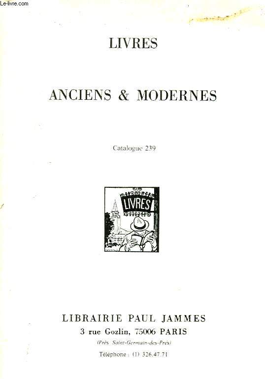 CATALOGUE N°239. LIVRES ANCIENS ET MODERNES. LIBRAIRIE PAUL JAMMES.