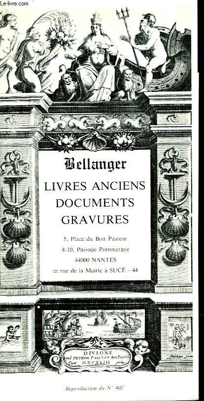BELLANGER. LIVRES ANCIENS, DOCUMENTS, GRAVURES.
