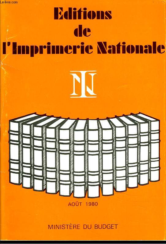CATALOGUE DES EDITIONS DE L'IMPRIMERIE NATIONALE