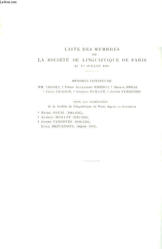 LISTE DES MEMBRES DE LA SOCIETE LINGUISTIQUE DE PARIS AU 1er JUILLET 1960.