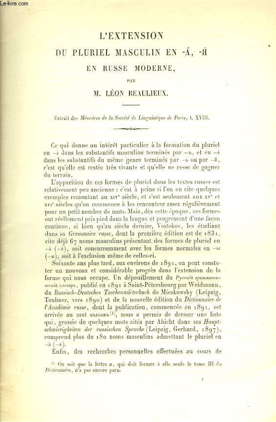 L'EXTENSION DU PLURIEL MASCULIN EN -A, -R EN RUSSE MODERNE. EXTRAIT DES MEMOIRES DE LA SOCIETE LINGUISTIQUE DE PARIS, TOME XVIII.