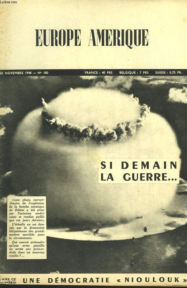 EUROPE-AMERIQUE. IMAGES, ENQUTES ET REPORTAGES N180, 25 NOV 1948. UNE DEMOCRATIE NIOULOUK, LA TCHEKOSLOVAQUIE, par GILLES LION/ UN EMPIRE EN EXIL, par J. SOREL/ SI DEMAIN LA GUERRE..., par LE CAP. FREDDY/ LA RUHR, POMME DE DISCORDE, par O. MATHIEU/ ...