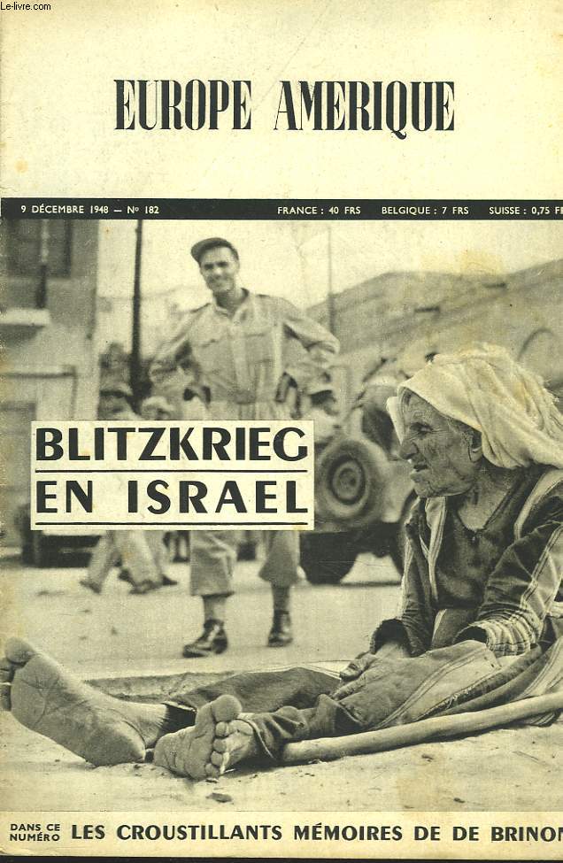 EUROPE-AMERIQUE. IMAGES, ENQUTES ET REPORTAGES N182, 9 DEC 1948. PALESTINE: BLITZKRIEG EN ISRAL / JULES MOCH VOUS PARLE, par GILLES LION/ COMMENT DETRUIRE LE COMMUNISME. EVA PERON, HOMME D'ETAT, par O. MATHIEU / ...