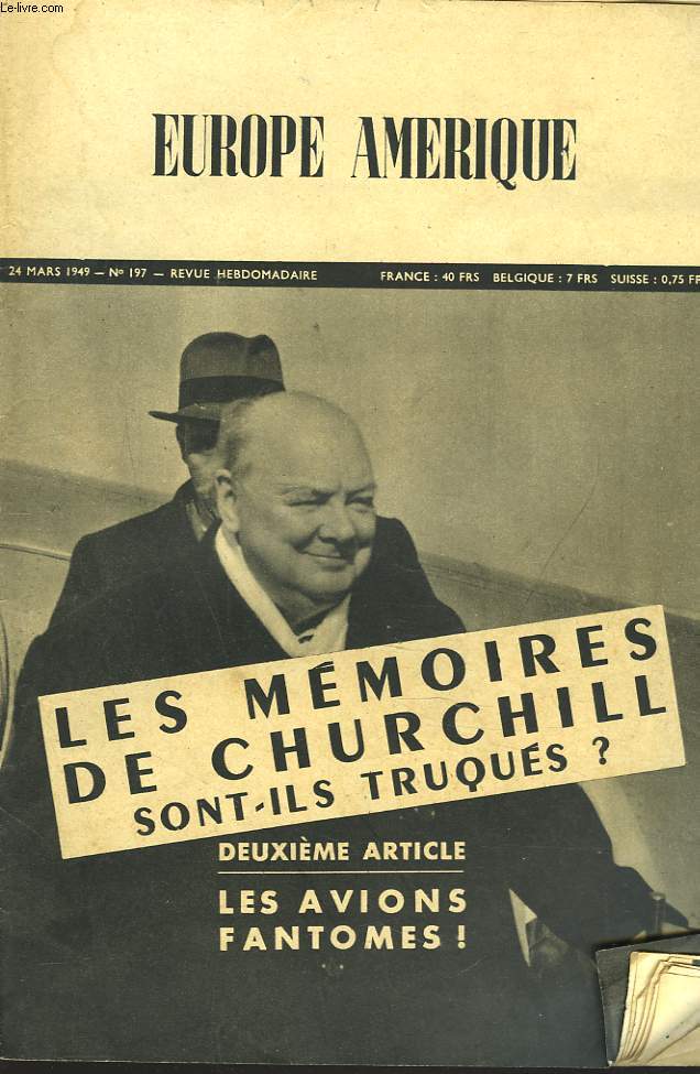 EUROPE-AMERIQUE. IMAGES, ENQUTES ET REPORTAGES N197, 24 MARS 1949. VIE DE BOHEME A NEW-YORK CITY, par JIMMY Mc NOODLE/ LES MEMOIRES DE CHURCHUILL SONT-ILS TRUQUES ?, par O. MATHIEU : 2e ARTICLE, LES AVIONS FANTMES/ LES MIETTES D'UN EMPIRE, CHYPRE...