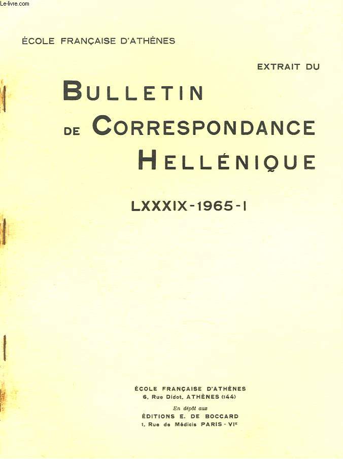 BULLETIN DE CORRESPONDANCES HELLENIQUES (EXTRAIT DE). LXXXIX-1965-I. THE LOCATION OF THE ATTIC DEME ERCHIA, by EUGENE VANDERPOOL.