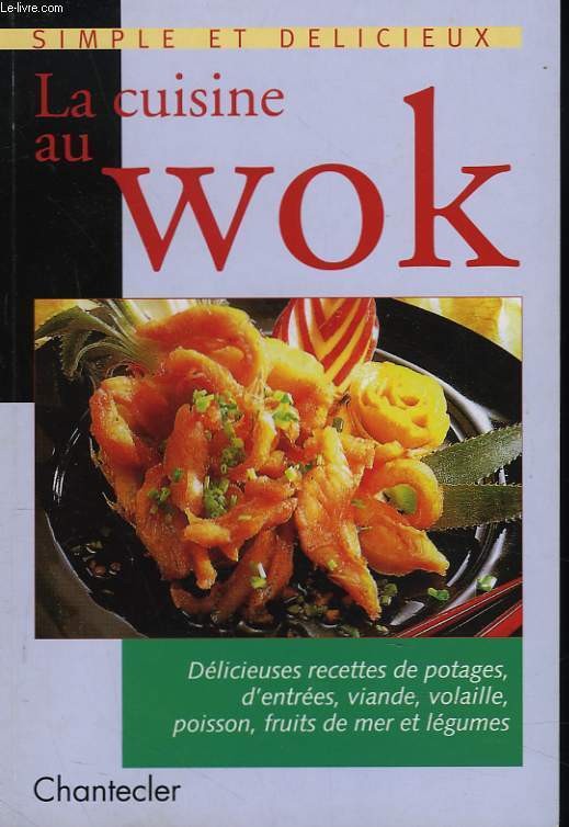 LA CUISINE AU WOK