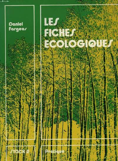 LES FICHES ECOLOGIQUES