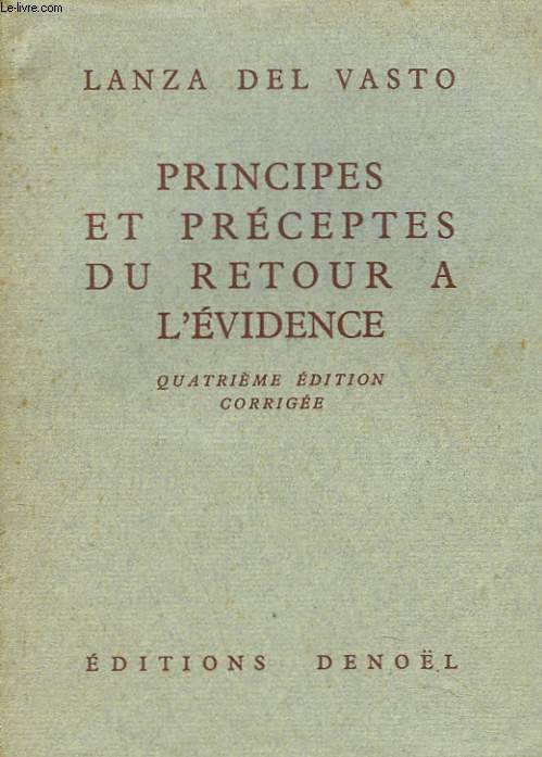 PRINCIPES ET PRECEPTES DU RETOUR A L'EVIDENCE