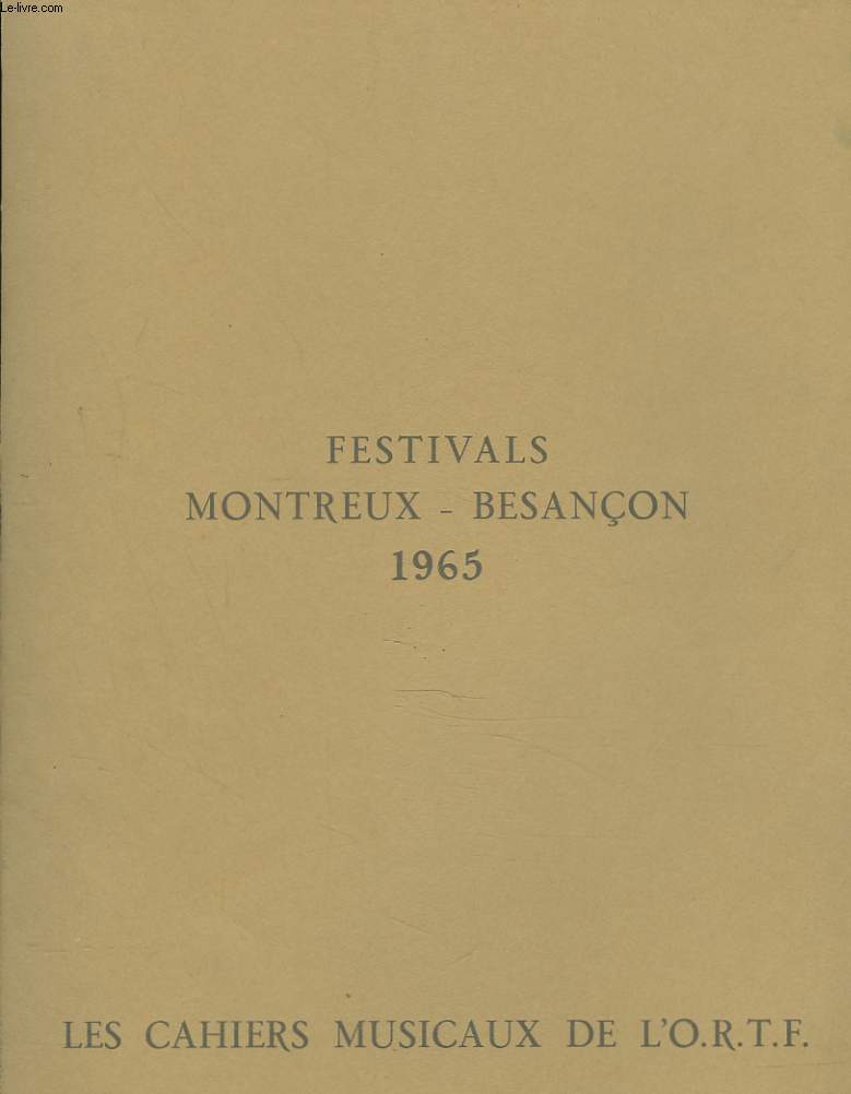 FESTIVALS MONTREUX-BESANCON 1965.