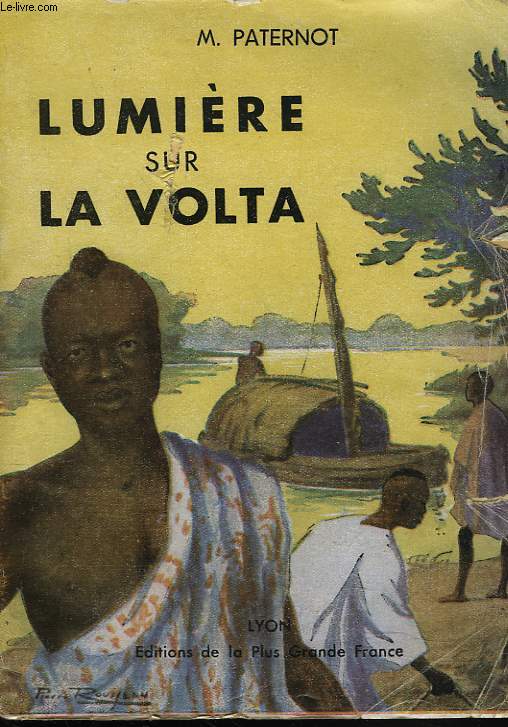 LUMIERE SUR LA VOLTA. CHEZ LES DAGARI.