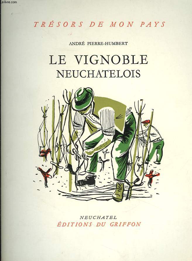 LE VIGNOBLE NEUCHATELOIS