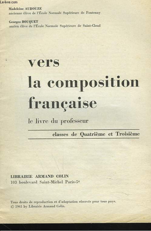 PRESENTATION DE L'OUVRAGE : VERS LA COMPOSITION FRANCAISE. LE LIVRE DU PREFESSEUR. CLASSES DE 4e ET 3e.