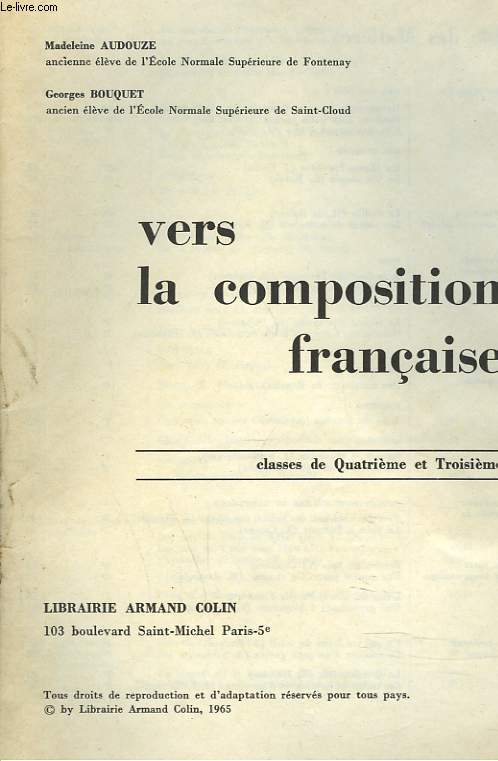 PRESENTATION DE L'OUVRAGE : VERS LA COMPOSITION FRANCAISE. CLASSES DE 4e ET 3e.