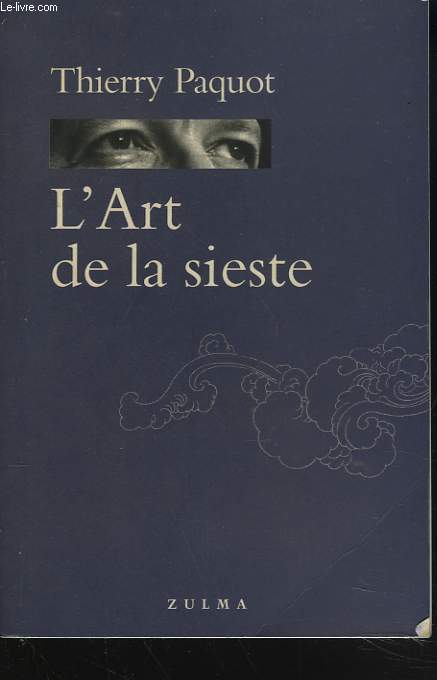 L'ART DE LA SIESTE