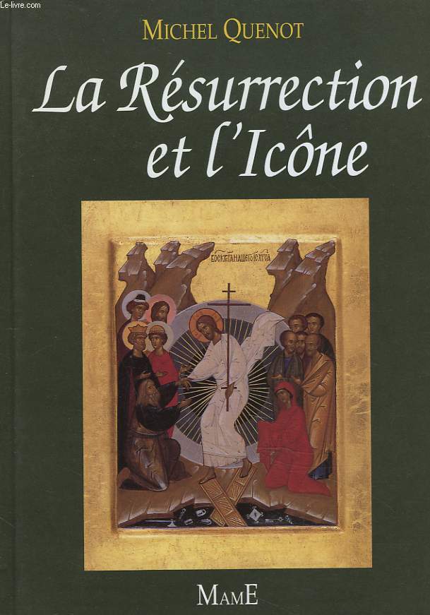 LA RESURRECTION ET L'ICNE.