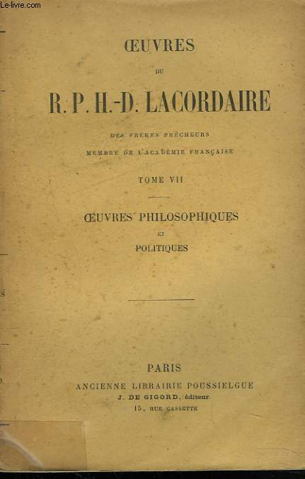 OEUVRES. TOME VII. OEUVRES PHILOSOPHIQUES ET POLITIQUES.