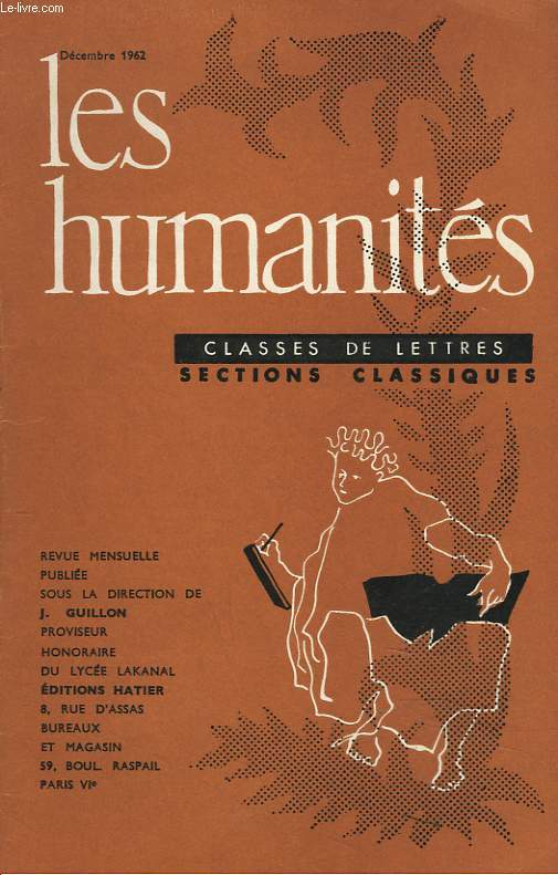 LES HUMANITES, CLASSES DE LETTRES, SECTIONS CLASSIQUES, 39e ANNEE, N 381, DECEMBRE 1962, N4. DISSERTATION PHILOSOPHIQUE 