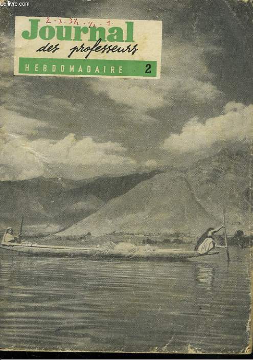 JOURNAL DES PROFESSEURS. HEBDOMADAIRE N2, 19 SEPTEMBRE 1959. PILES ATOMIQUES DE VICTORIN CHARLES / LECTURES DU MOIS, de PAUL HUMETIS / TEXTES ADMINISTRATIFS.