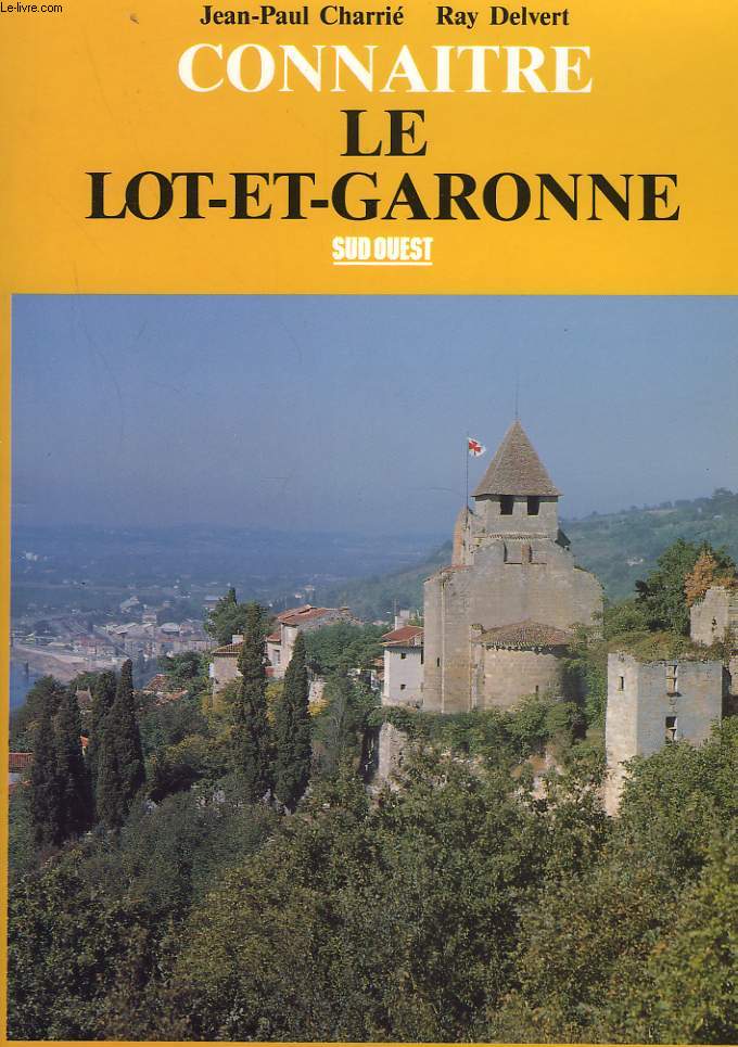 CONNAITRE LE LOT-ET-GARONNE