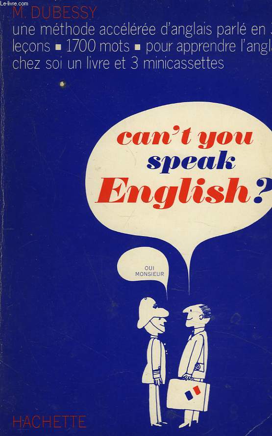 CAN'T YOU SPEAK ENGLISH ?