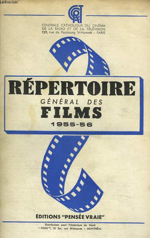 REPERTOIRE GENERAL DES FILMS DE L'ANNEE CINEMATOGRAPHIQUE 1955-56