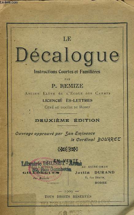 LE DECALOGUE. INSTRUCTIONS COURTES ET FAMILIERES.