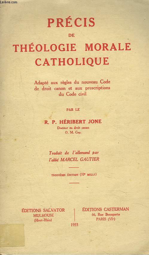 PRECIS DE THEOLOGIE MORALE CATHOLIQUE.