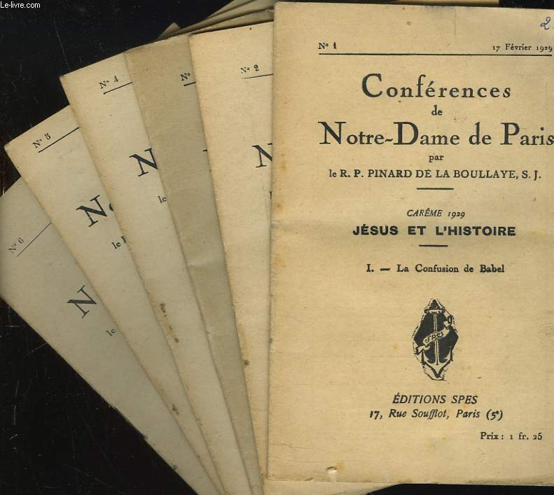 CONFERENCES DE NOTRE-DAME DE PARIS. CARME 1929. JESUS ET L'HISTOIRE : 6 TOMES.