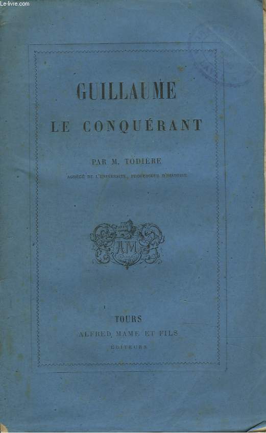 GUILLAUME LE CONQUERANT