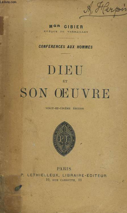 CONFERENCES AUX HOMMES. DIEU ET SON OEUVRE.