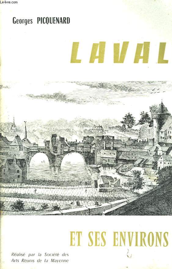 LAVAL ET SES ENVIRONS