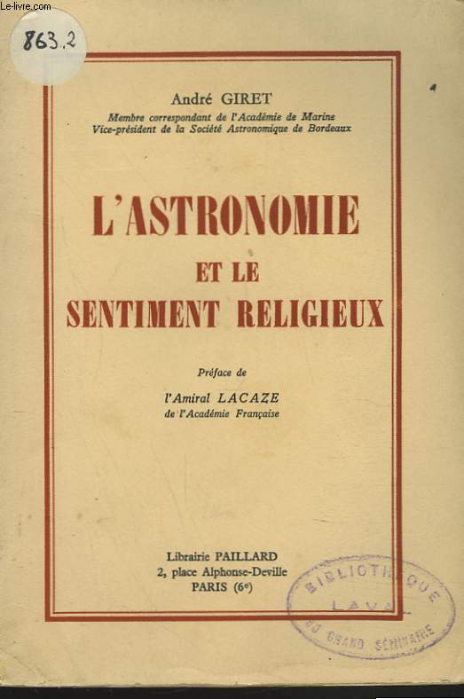 L'ASTRONOMIE ET LE SENTIMENT RELIGIEUX + ENVOI DE L'AUTEUR.