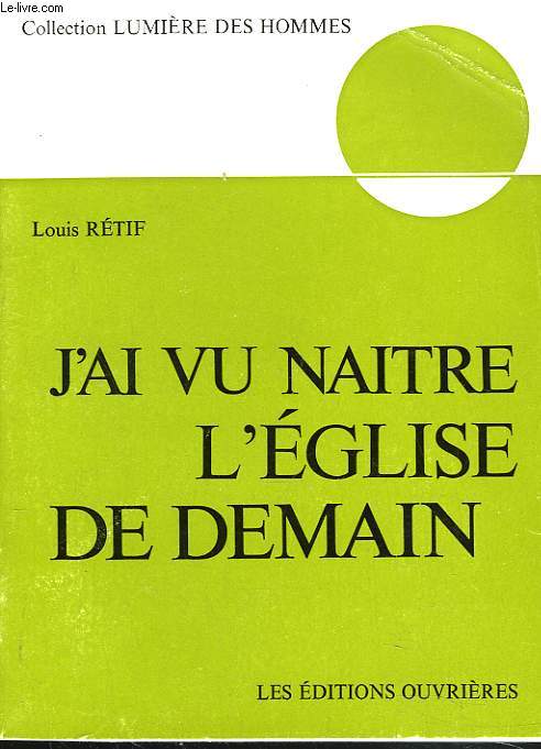 J'AI VU NATRE L'EGLISE DE DEMAIN