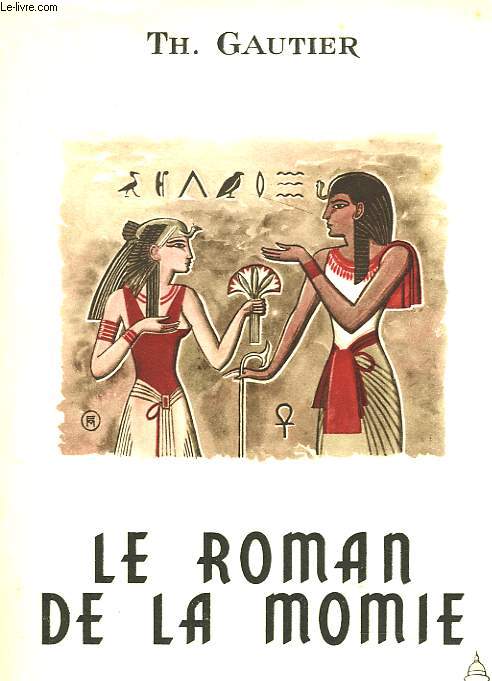 LE ROMAN DE LA MOMIE