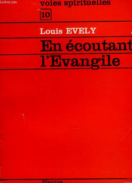 EN ECOUTANT L'EVANGILE