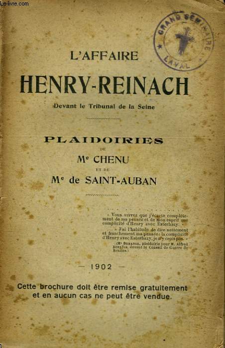 L'AFFAIRE HENRY-REINACH DEVANT LE TRIBUNAL DE LA SEINE. PLAIDOIRIES DE Me CHENU ET DE Me DE SAINT-AUBIN.