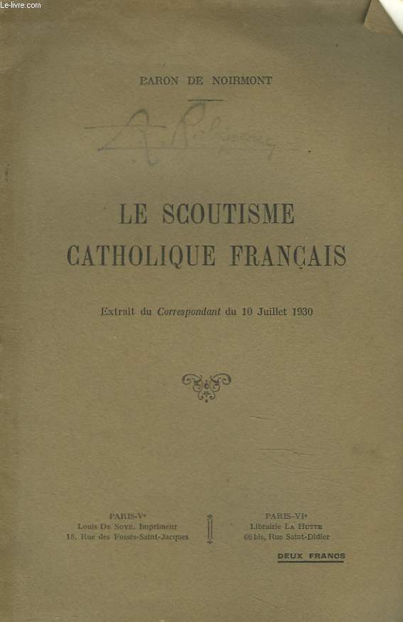 LE SCOUTISME CATHOLIQUE FRANCAIS. (EXTRAIT DU 