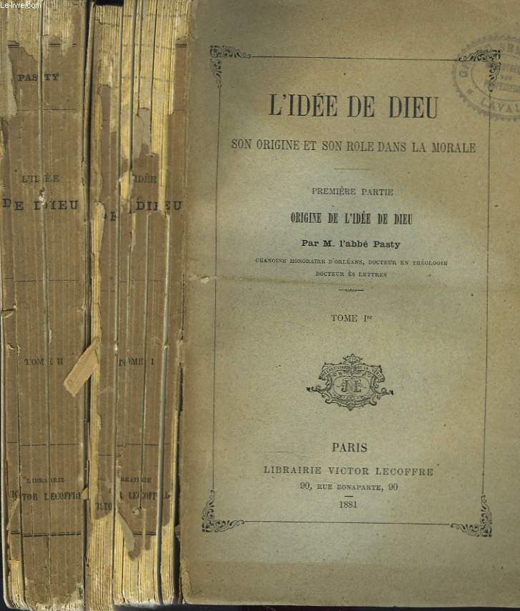 L'IDEE DE DIEU, SON ORIGINE ET SON ROLE DANS LA MORALE. EN 2 TOMES. TOME 1: ORIGINE DE L'IDEE DE DIEU. TOME 2: RLE DE L'IDEE DE DIEU DANS LA MORALE GENERALE.