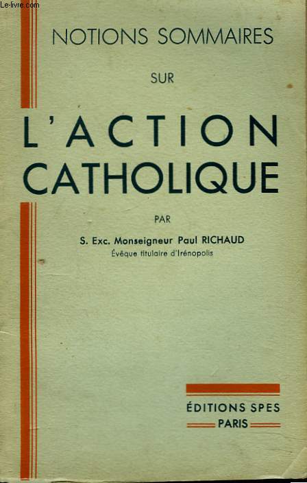 NOTIONS SOMMAIRES SUR L'ACTION CATHOLIQUE.