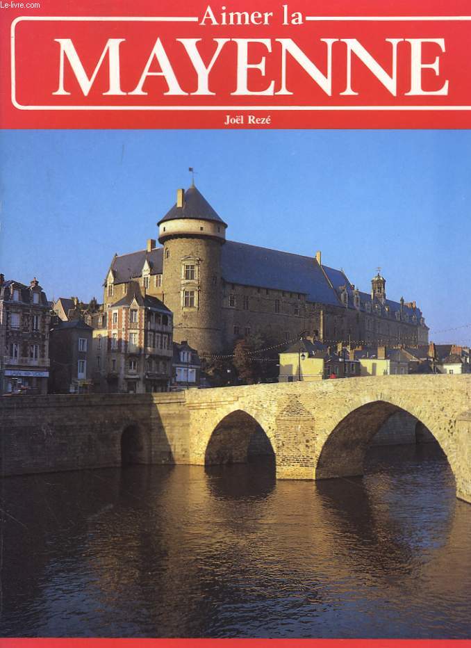 AIMER LA MAYENNE