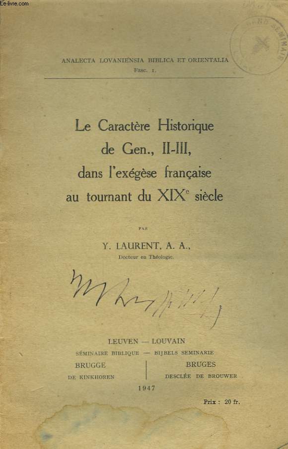 LE CARACTERE HISTORIQUE DE GEN. II-III, DANS L'EXEGESE FRANCAISE AU TOURNANT DU XIXIe SIECLE.
